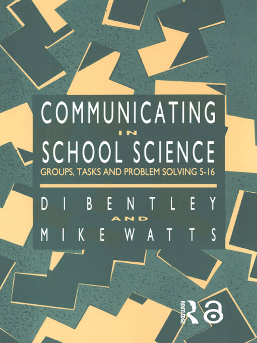 Title details for Communicating In School Science by Di Bentley - Available